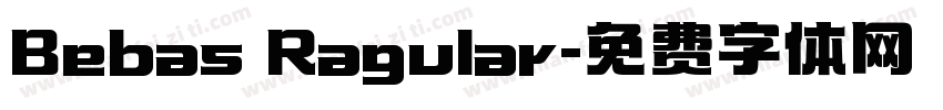 Bebas Ragular字体转换